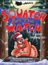 bokomslag Squatch on the Watch