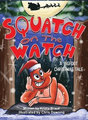 Squatch on the Watch 1