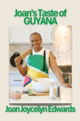 Joan's Taste of GUYANA 1