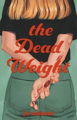 Jo Salazar - Dead Weight, Häftad