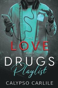 bokomslag The Love and Drugs Playlist