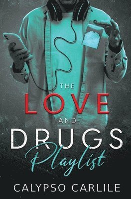 Love and Drugs Playlist 1