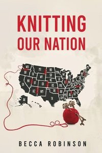 bokomslag Knitting our Nation