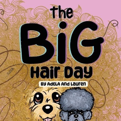 Big Hair Day 1