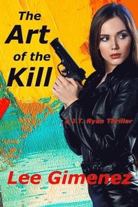 bokomslag The Art of the Kill