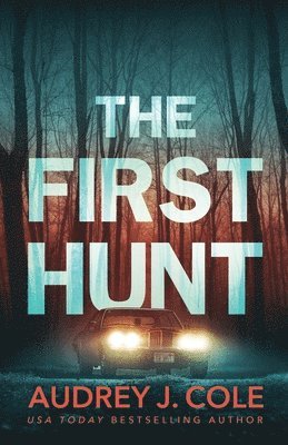 First Hunt
