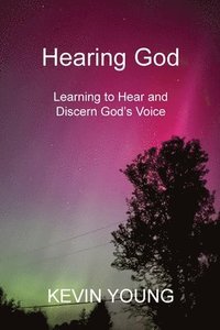 bokomslag Hearing God