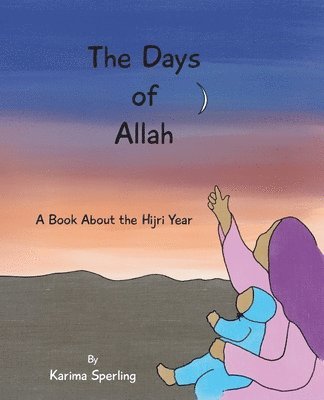 Karima Sperling - Days of Allah, Häftad