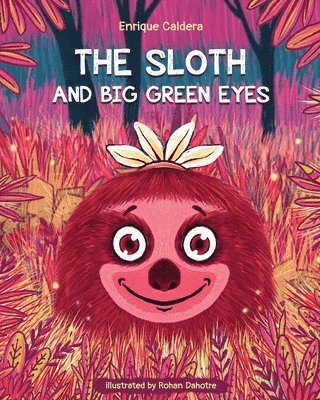 The Sloth and Big Green Eyes 1