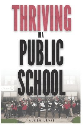 Thriving In A Public School, Color Paperback 1