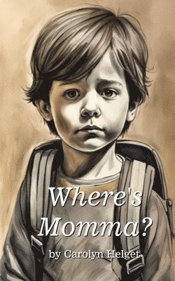 Where's Momma? 1