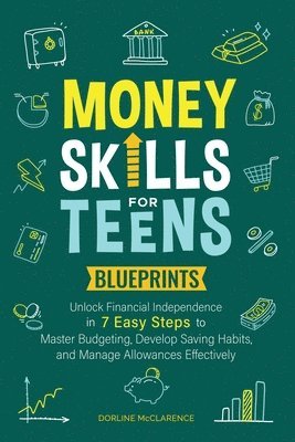 bokomslag Money Skills For Teens Blueprints