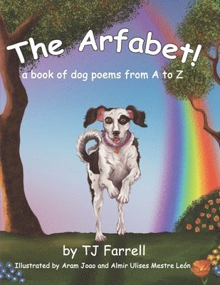 bokomslag The Arfabet!: A book of dog poems from A to Z