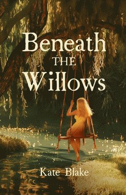 Beneath The Willows 1