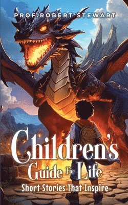 Prof Robert Stewart - Children's Guide For Life, Häftad