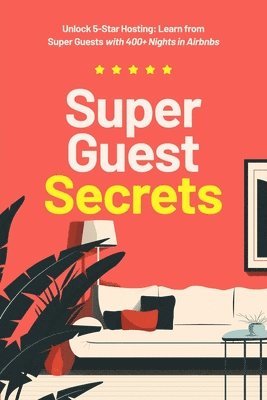 bokomslag Super Guest Secrets