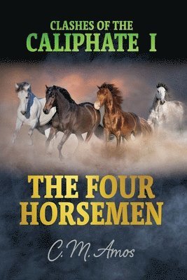 C M Amos, C. M. Amos, C.M. Amos - Four Horsemen, Häftad