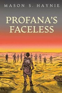bokomslag Profana's Faceless