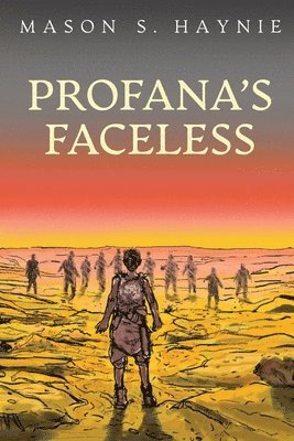 Profana's Faceless 1