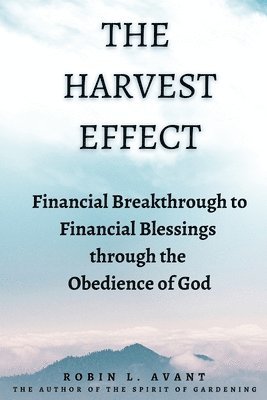 The Harvest Effect 1