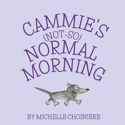 Cammie's Not-So-Normal Morning 1