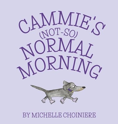 Cammie's Not-So-Normal Morning 1