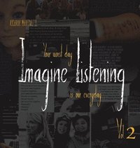 bokomslag Imagine Listening Vol. II