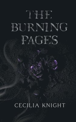 Cecilia Knight - Burning Pages, Häftad