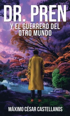 Dr. Pren Y El Guerrero del Otro Mundo 1