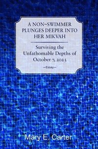 bokomslag Non-Swimmer Plunges Deeper Into Her Mikvah