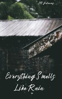 bokomslag Everything Smells Like Rain