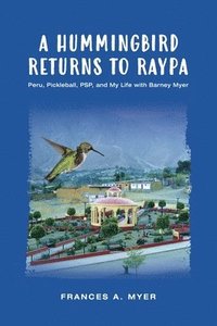 bokomslag Hummingbird Returns to Raypa