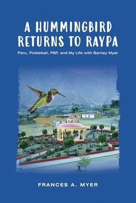 bokomslag Hummingbird Returns to Raypa