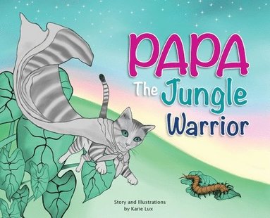bokomslag Papa the Jungle Warrior