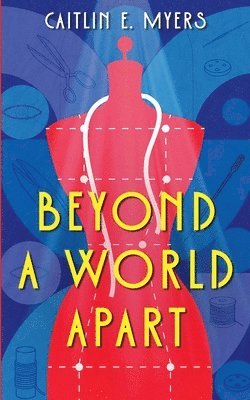 Beyond A World Apart 1