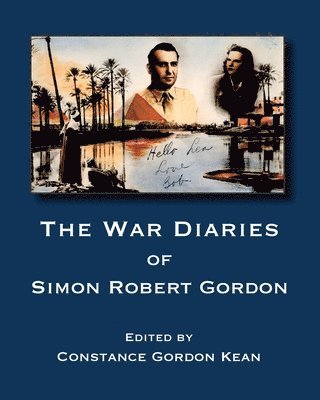 bokomslag The War Diaries of Simon Robert Gordon