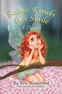 Eric Hendershot - Sadie Finds Her Smile, Häftad