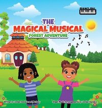 bokomslag The Magical Musical Forest Adventure: A Beginning Piano Book for Children