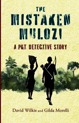 David Wilkie, Gilda Morelli - Mistaken Mulozi, Häftad