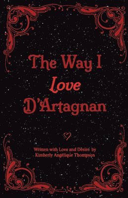 bokomslag The Way I Love D'Artagnan