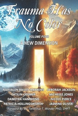 Catilin Cromer, Dametra Hammond, Patricia Hollingsworth - Trauma Has No Color, Häftad
