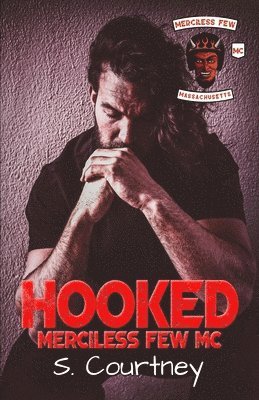 bokomslag Hooked: The Merciless Few
