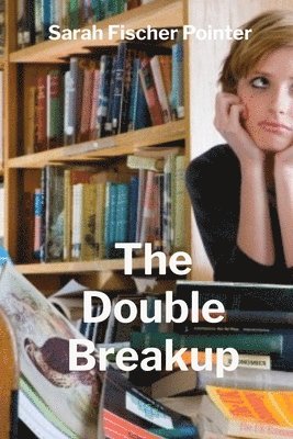 The Double Breakup 1