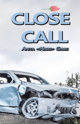 Anita Nikki, ANITA NIKKI - Close Call, Häftad