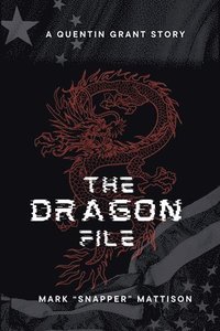 bokomslag The Dragon File