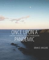 bokomslag Once Upon a Pandemic