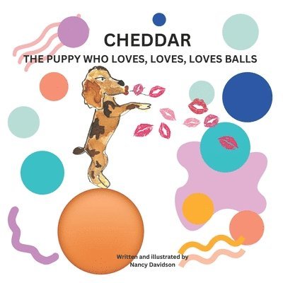 Cheddar: The Puppy Who Loves, Loves, Loves Balls 1