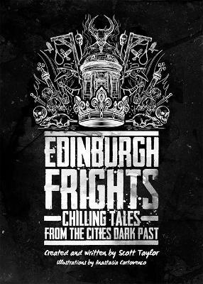 Scott Taylor - EDINBURGH FRIGHTS, Häftad