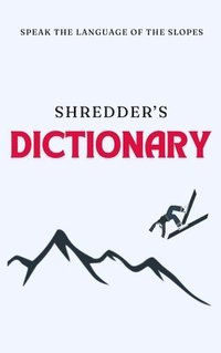 bokomslag Shredder's Dictionary