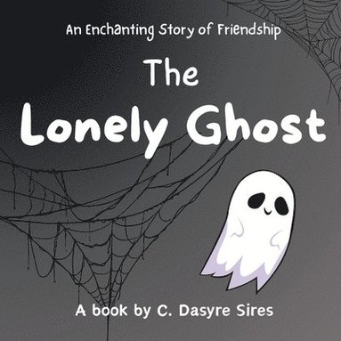 bokomslag The Lonely Ghost